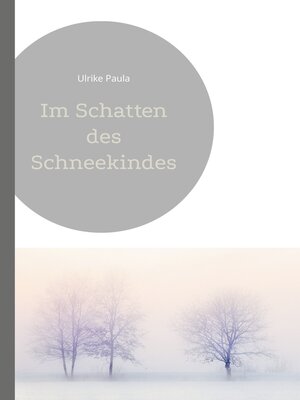 cover image of Im Schatten des Schneekindes